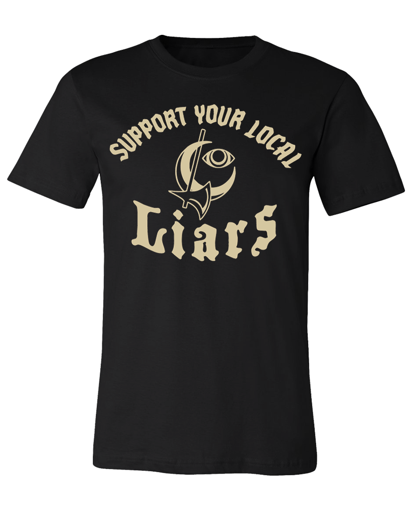 Liars Club "SUPPORT" Tee